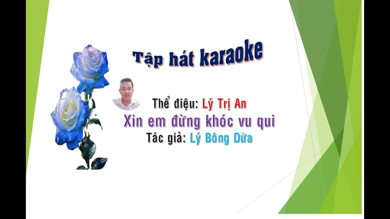 Karaoke _ Lý Trị An _ Xin em đừng khóc vu qui _ [Tác giả: Lý Bông Dừa]