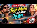 "TUJH MEIN BASI MERI JAAN"||SONU NIGAM|| NEW SONG|| #new 