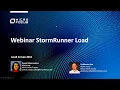 WEBINAR DEMO STORM RUNNER LOAD