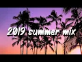 Lagu 2019 summer mix ~throwback playlist