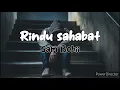 Lagu paling sedih😥RINDU SAHABAT(sam bobii)@musictrend153