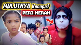 MULUT PERI MERAH KENAPA⁉️ KOK BISA GITU‼️
