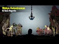 Lagu Wayang Kulit Ki Seno Nugroho - Lakon Wahyu Katentreman. Bt. Tatin, Elisha dkk.