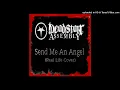 Deadstar Assembly - Send Me An Angel [Real Life Cover]