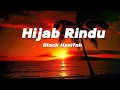 Lagu Hijab Rindu - Black Hanifah || LIRIK