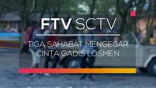 ariel tatum tiga sahabat mengejar gadis losmen cantik