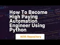 how to become high paying automation engineer using python