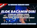 Download Lagu DJ MINANG ELOK BACAMIN DIRI TERBARU 2023