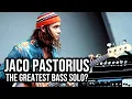 Lagu Jaco Pastorius: This BASS SOLO Changed Popular Music