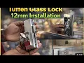 12 Toughned Glass Door lock installation PS INTERIOR