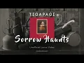 Download Lagu TIGAPAGI - SORROW HAUNTS (LYRICS)