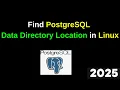 How to find the PostgreSQL data directory location in Linux using diffent methods 2025 Updated