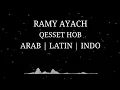 Download Lagu Lagu Arab Indo | Ramy Ayach Qesset Hob | Lirik Terjemah #arabicsong #laguarab #arabic