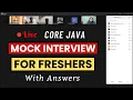 Core Java Mock Interview for Freshers Top Questions Answers Part 1