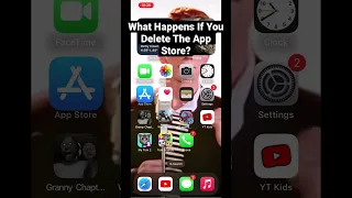What Happens If You Delete The App Store Shorts Fyp 