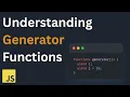 JavaScript Generator Functions Tutorial yield next and examples