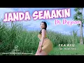 Lagu Eka Ayu - Janda Semakin Di Depan (Official M/V)