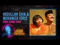 Download Lagu Abdullah Chik \u0026 Noraniza Idris - Suka Sama Suka (Official Music Karaoke)