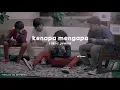 Download Lagu Kenapa Mengapa - Coboy Junior (slowed +reverb)