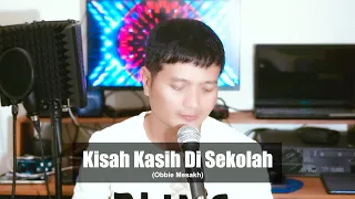 kisah kasih di sekolah obbie messakh andrey arief cover 