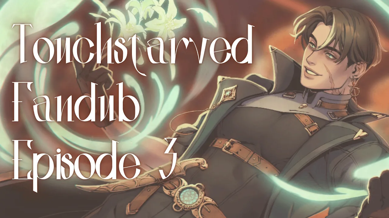 Touchstarved Fandub: Episode 3