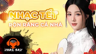Playlist nhạc NHẠC TẾT cực sôi động RỘN RÀNG CẢ NHÀ mùa tết 2026 | Nhạc Sàn