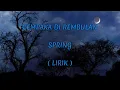 Download Lagu CEMPAKA DI REMBULAN | SPRING | LIRIK