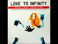 Love to Infinity　Keep Love Together (Classic Paradise Mix Jpanese album Version).flv