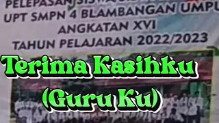 trimakasih ku guruku lagu perpisahan