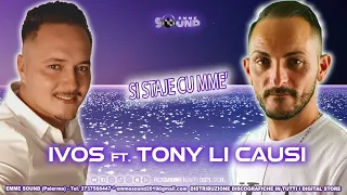 Download IVOS - Feat - TONY LI CAUSI SI STAJE CU MMÈ (Audio Official 2023) MP3