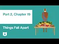 Things Fall Apart by Chinua Achebe Part 2 Chapter 19