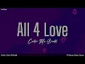All 4 Love | by Color Me Badd | KeiRGee Lyrics Video