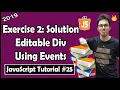 Creating an Editable Div Exercise 2 Solution JavaScript Tutorial In Hindi