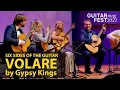 Download Lagu 'Volare' by Gypsy Kings – Six Sides of the Guitar