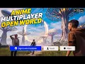 Top 5 Best Open World Anime Online Multiplayer Games For Android