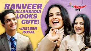 Download Jasleen Royal on Her Relationship with Ranveer Allahbadia 🤩| Sang Rahiyo | Mirchi Plus MP3