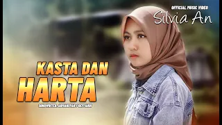 Download Silvia An - Kasta Dan Harta - ( Official Music Video ) MP3