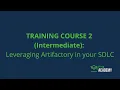 Download Lagu TRAINING COURSE 2 (Intermediate): Leveraging Artifactory in your SDLC