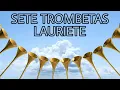 Download Lagu Sete Trombetas - Lauriete