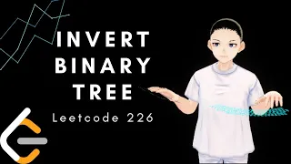 Leetcode 226 - Invert Binary Tree Java Solution Explained