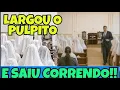 INACREDITÁVEL! LARGOU O PULPITO E SAIU CORRENDO NO CORREDOR!ESTÁ MUDANDO TUDO!FINAL DOS TEMPOS!#ccb