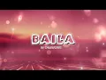 Lagu Baila - Es Worldwide (Official Lyrics Video)