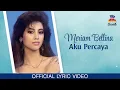 Download Lagu Meriam Bellina - Aku Percaya (Official Lyric Video)