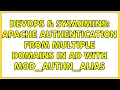 DevOps SysAdmins Apache authentication from multiple domains in AD with mod - authn