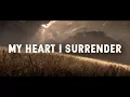 I Prevail - My Heart I Surrender [Full HD] [Lyrics]