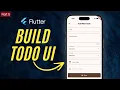 Flutter Todo App Build Add Todo UI