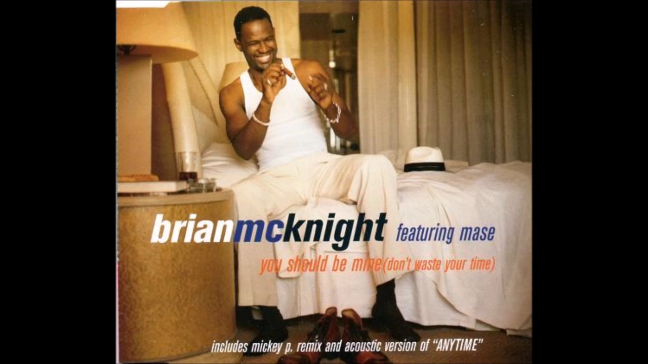 Brian McKnight ft. Mase - You Should Be Mine (Don't Waste Your Time)