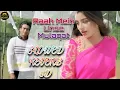 Lagu Raah Mein Unse Mulaqat (8D Version) | Ajay Devgn, Tabu | Slowed Reverb | Vijaypath Movie