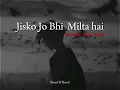 Nahin Milta (Remix) | Emotional Music Video Edit | Bayaan x Try 2 Play