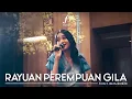 Download Lagu Rayuan Perempuan Gila (Nadin Amizah) - Forte Entertainment